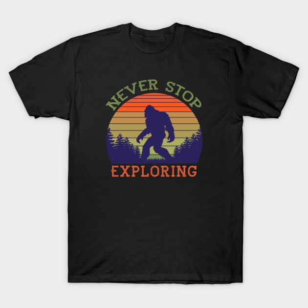 NEVER STOP EXPLORING T-Shirt by OldSkoolDesign